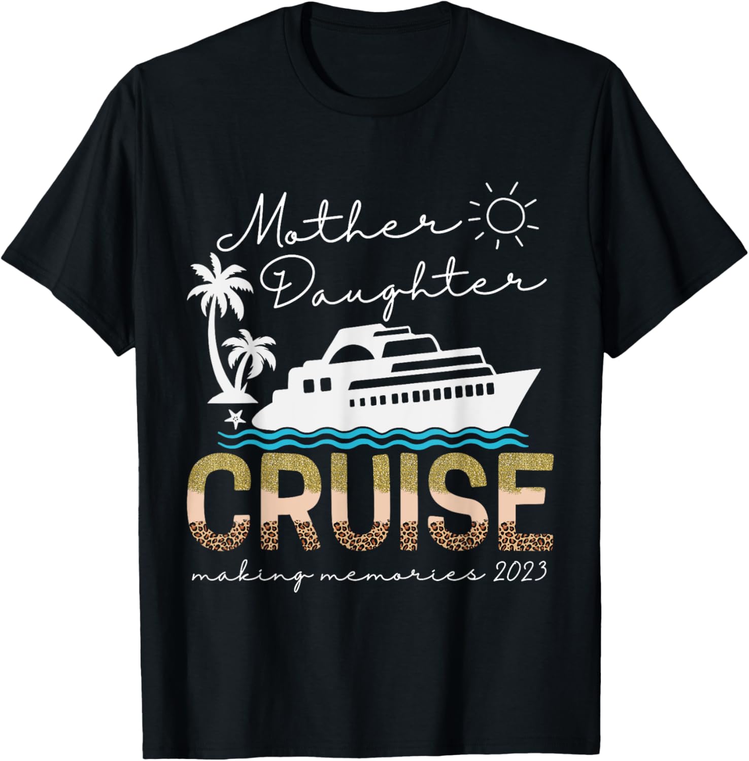 Cruise Trip Mother Daughter Cruise Ship Trip Leopard 2023