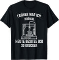 3D Printer Early War Ich Normal Today Habe Ich 3D Printer