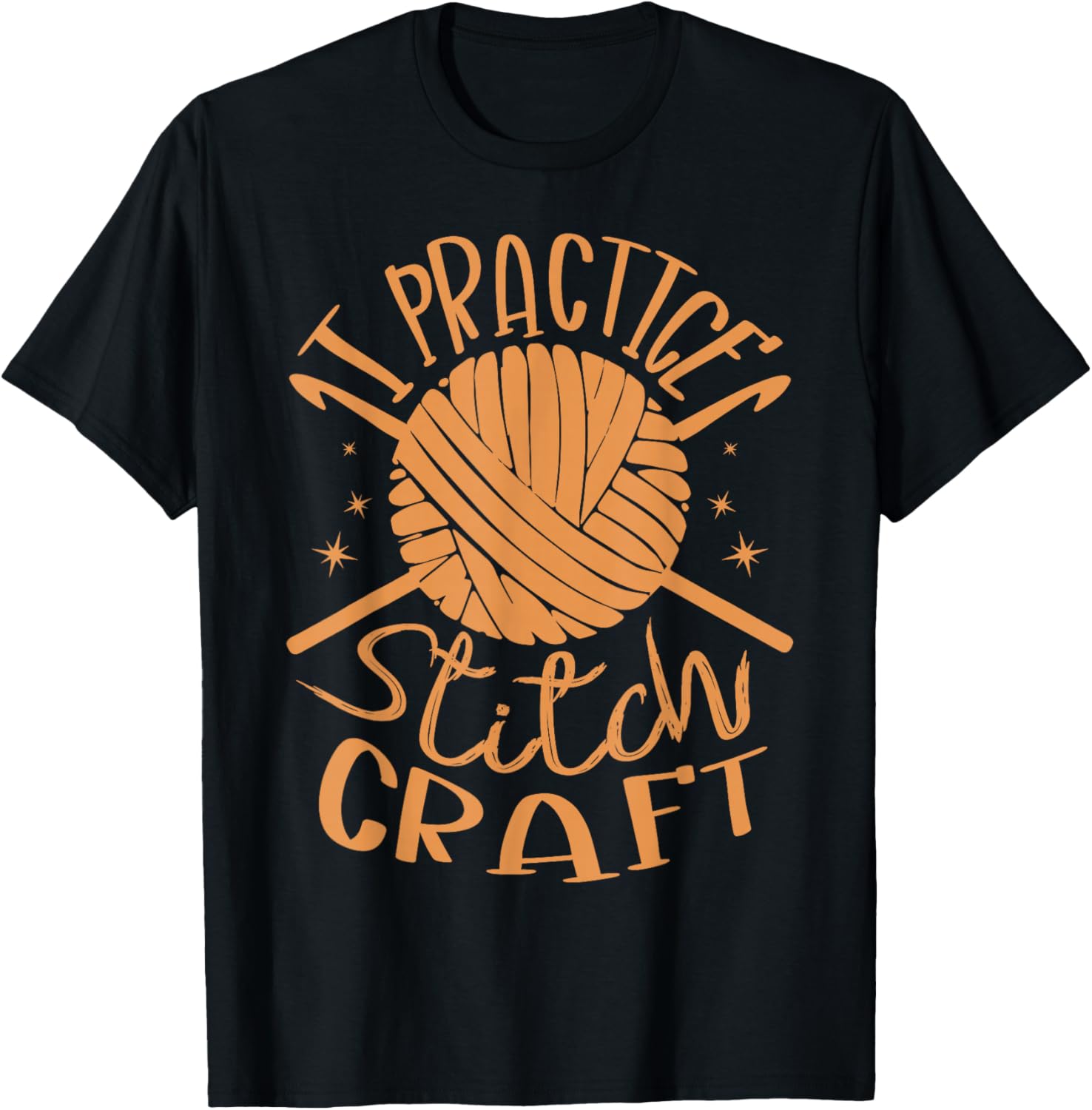 I Practice Stitchcraft Crochet Crocheting Yarn Collector