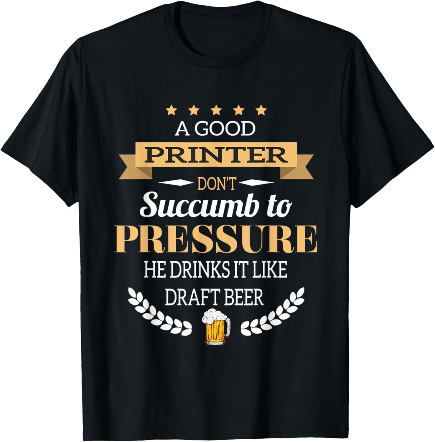 Good Printer Drinks Draft Beer Aperitif Printer Gifts
