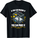 You Can Print It 3D Print Machine Filament Funny 3D Printing