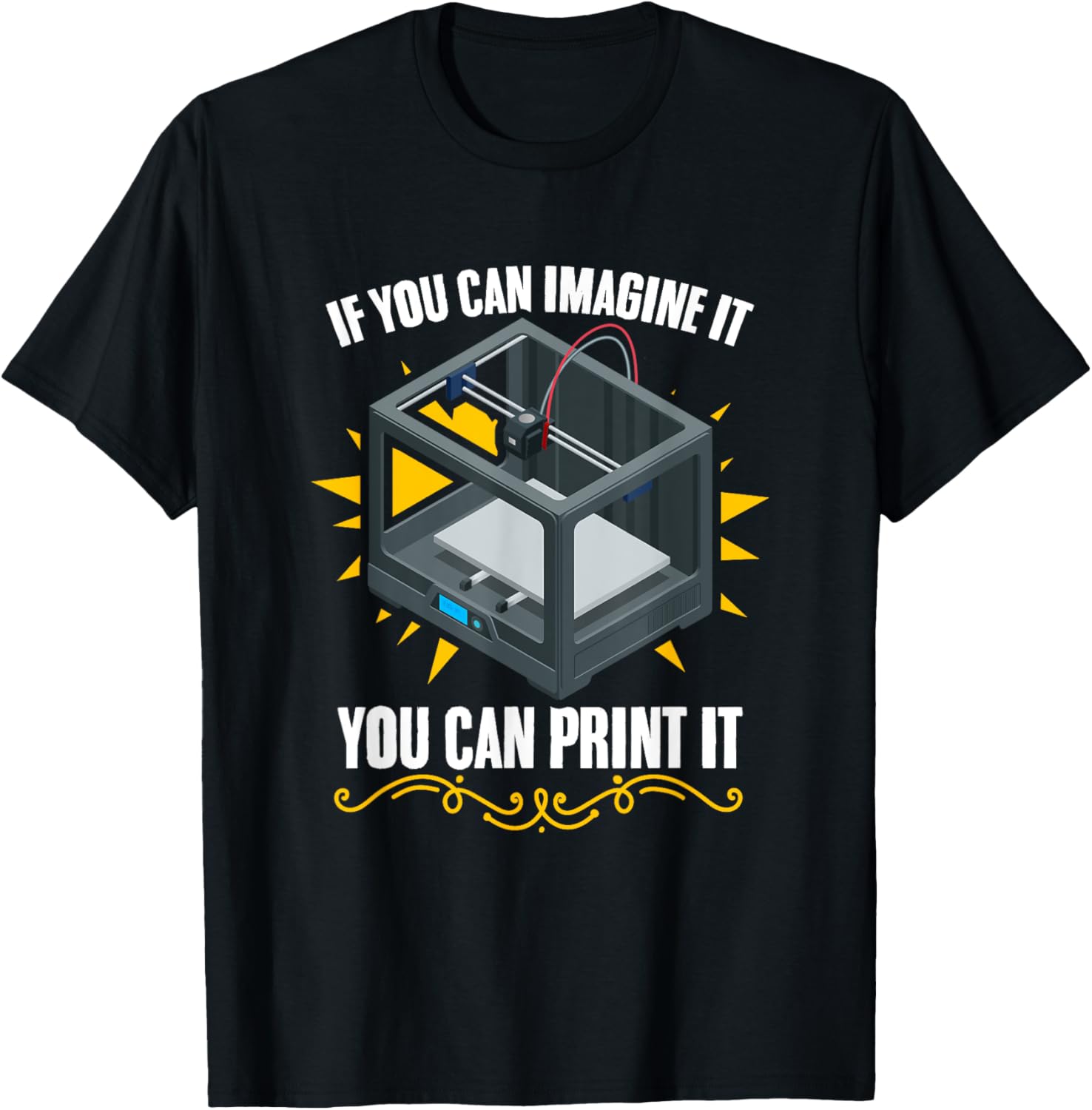 You Can Print It 3D Print Machine Filament Funny 3D Printing