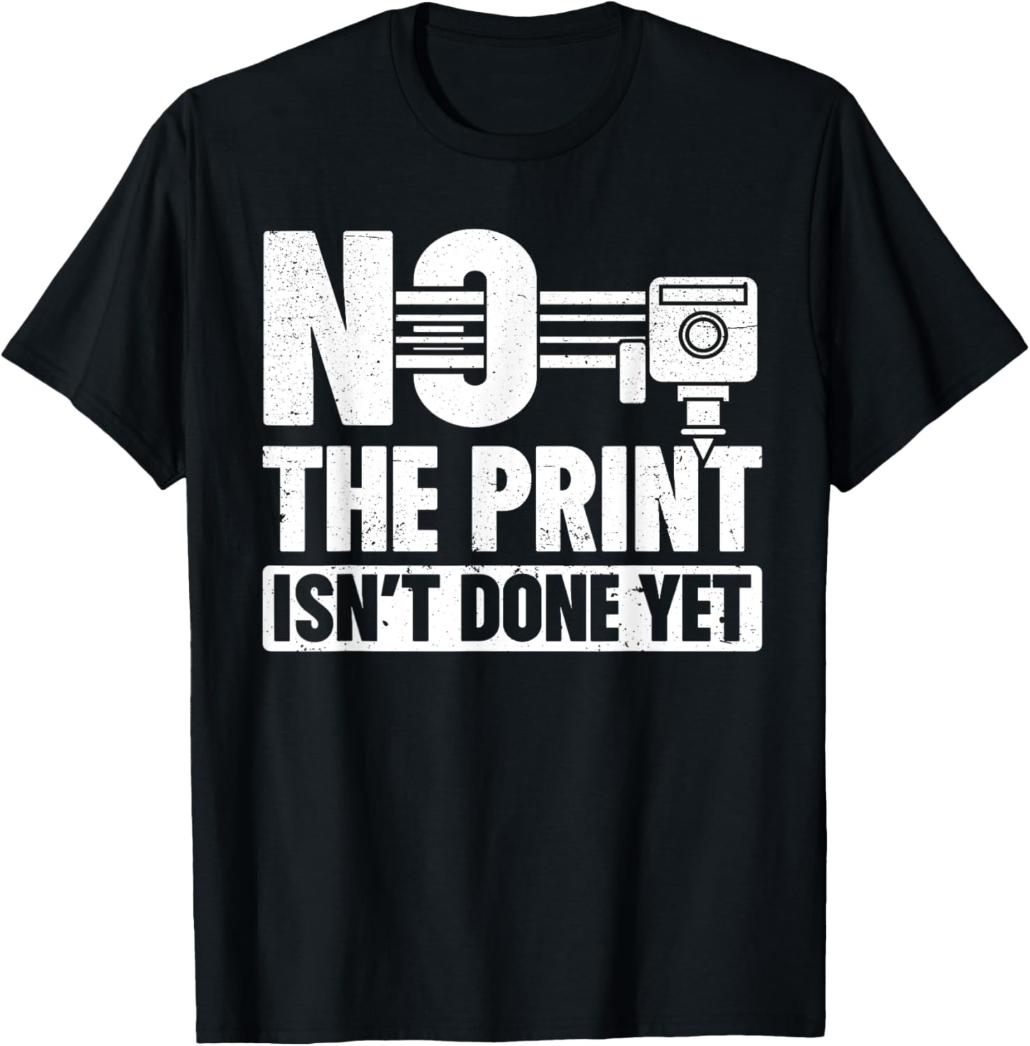 No Print Isnt Done Yet 3D Printing 3D Printer