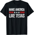 Vintage Style Usa Make America Like Texas Funny Usa Patriotic Party T Shirt Small Black