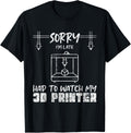 Sorry Im Late 3D Printing Printer
