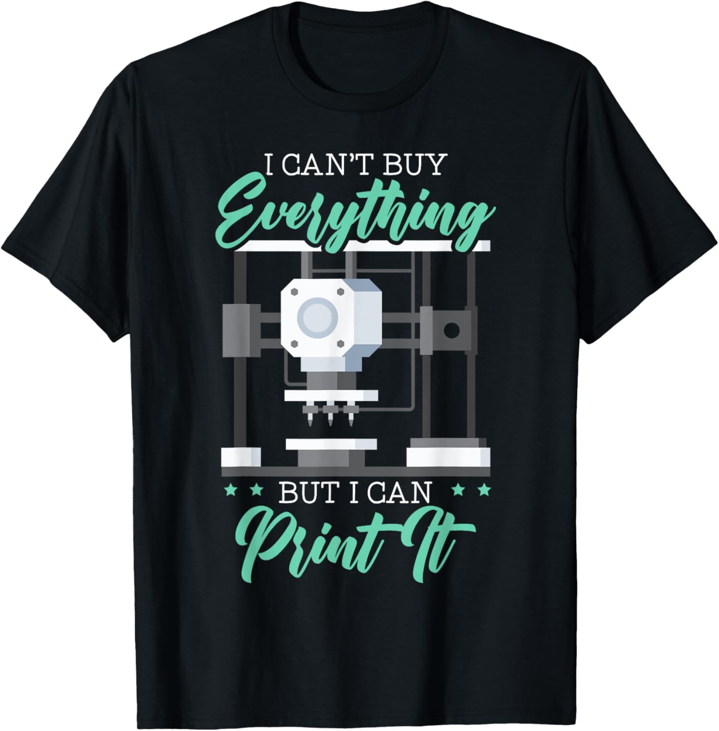 I Cant Buy Everything But I Can Print It 3D Printing