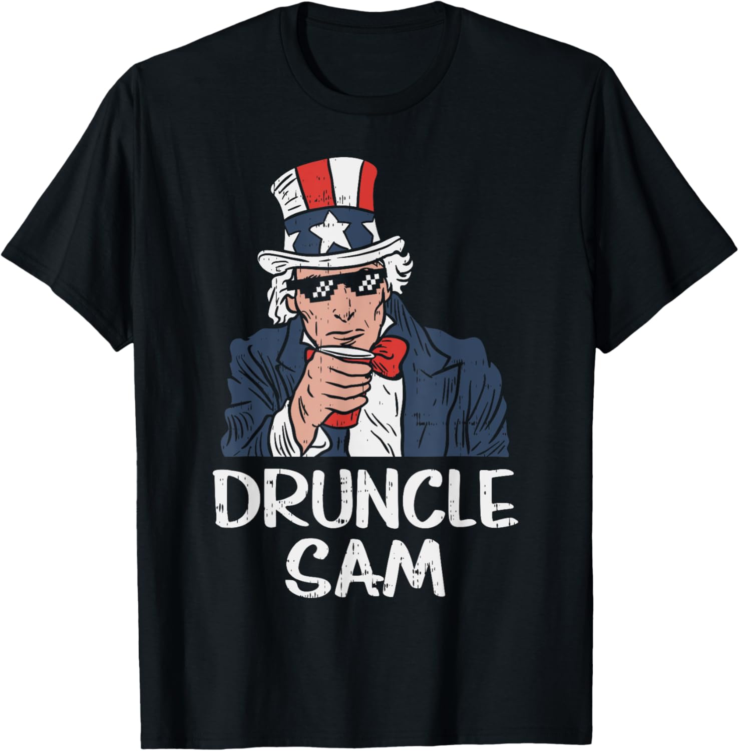 Druncle Sam Funny Uncle Sam Beer 4Th Of July Party Drinking