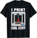 I Print Cool Stuff 3D Printer