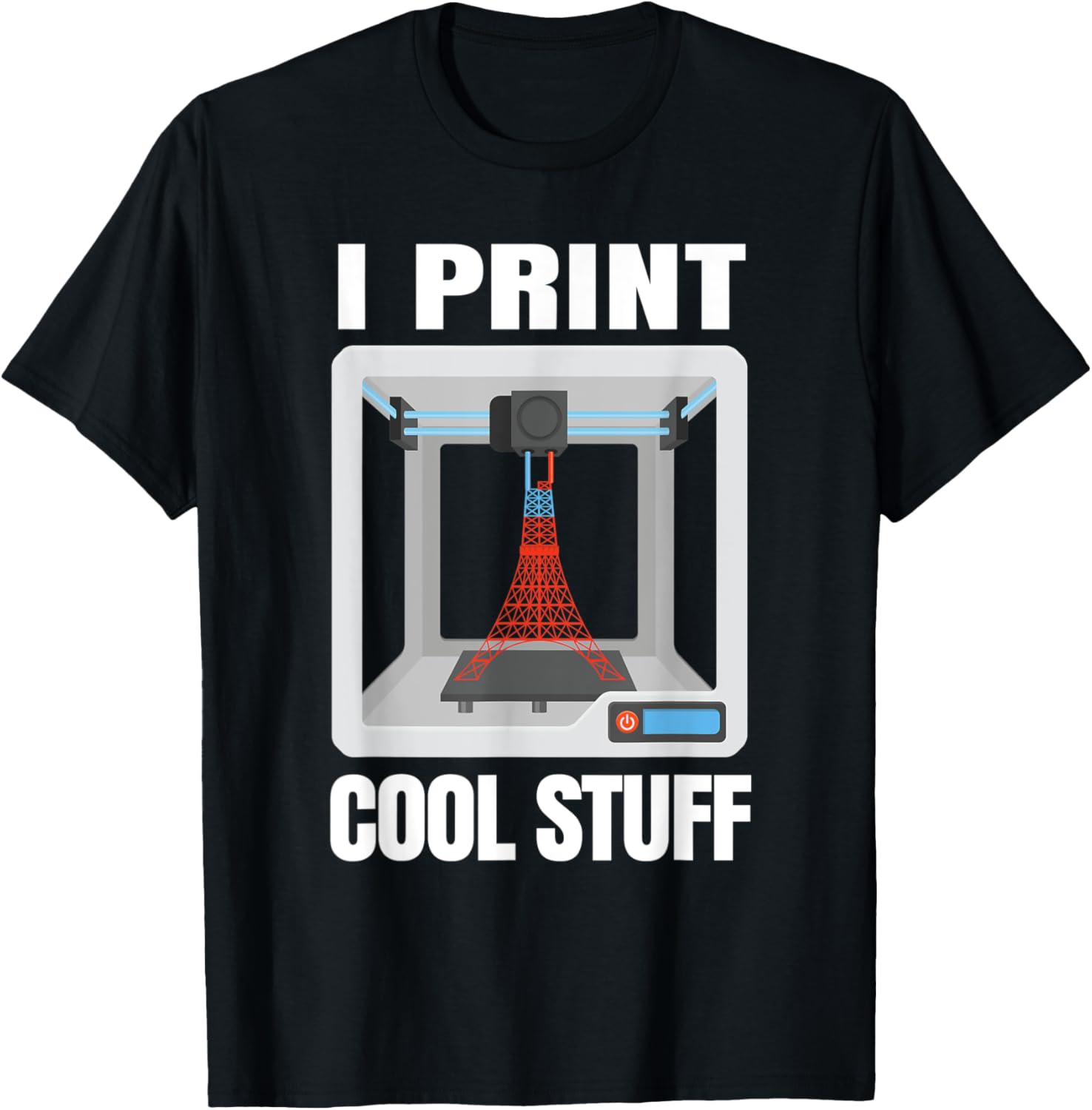 I Print Cool Stuff 3D Printer
