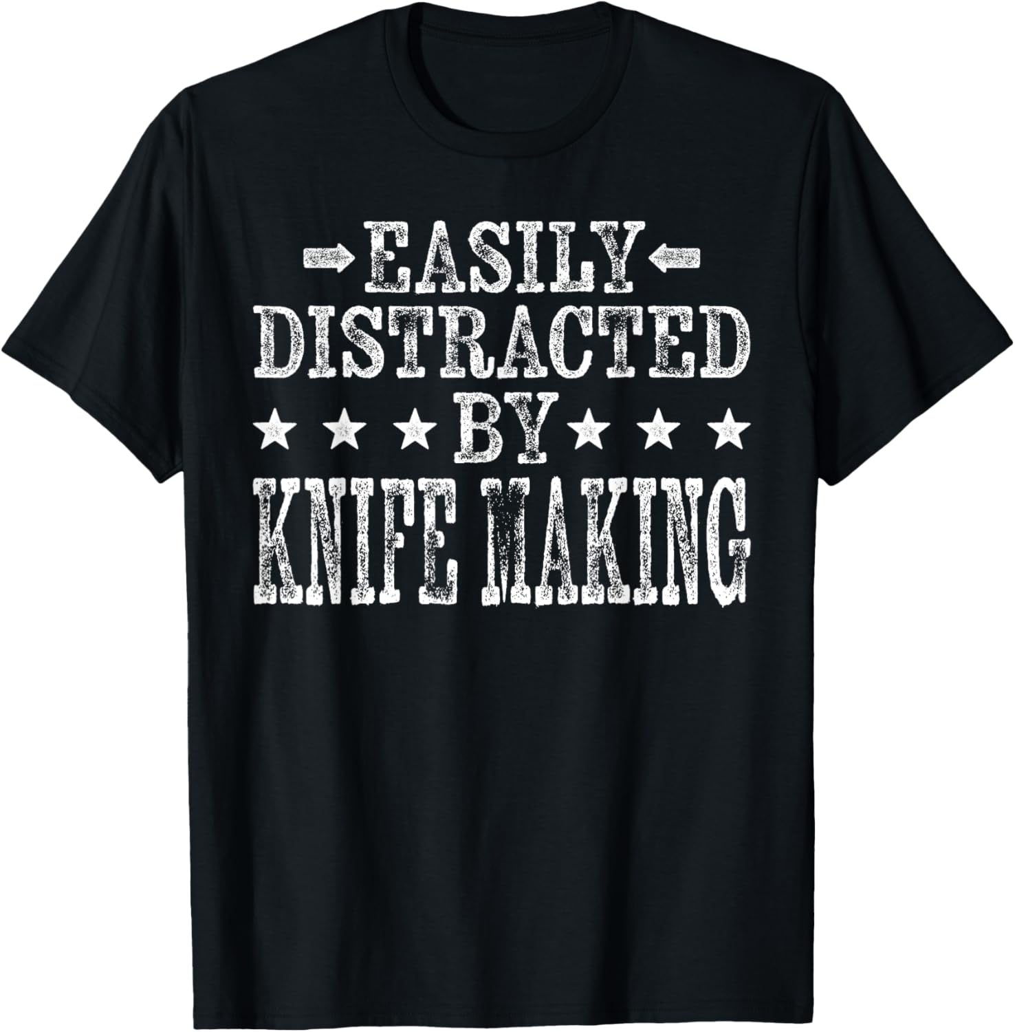 Easily Distracted By Knife Making - Funny Knife Maker