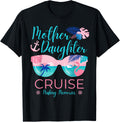 Mother Daughter Cruise Trip Matching Cruising Squad Womens