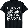 This Guy Makes The Best Pizza Pizza Lover Pizza Maker
