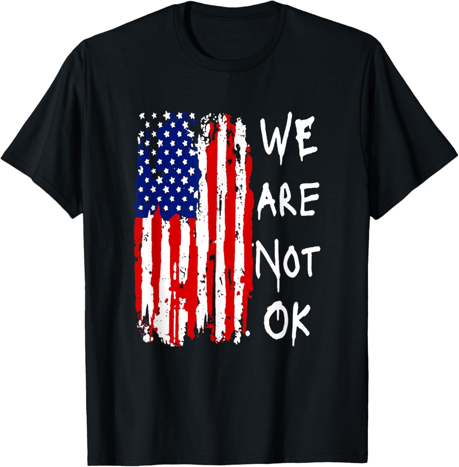 We Are Not Okay Vintage American Flag Patriotic
