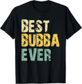 Best Bubba Ever Funny Retro Vintage