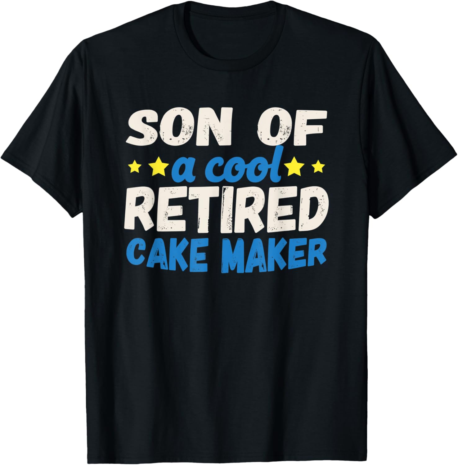 Son of a Cool Retired Cake Maker