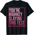 Test Day Youre Highkey Slaying This Test Teacher Humor Joke