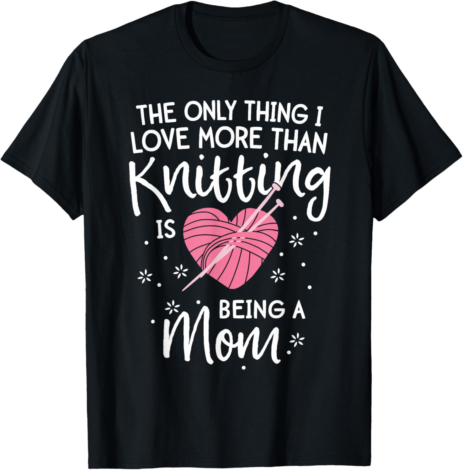 Love Knitting Shirt for Women Mom Mother Mama Yarn Knit