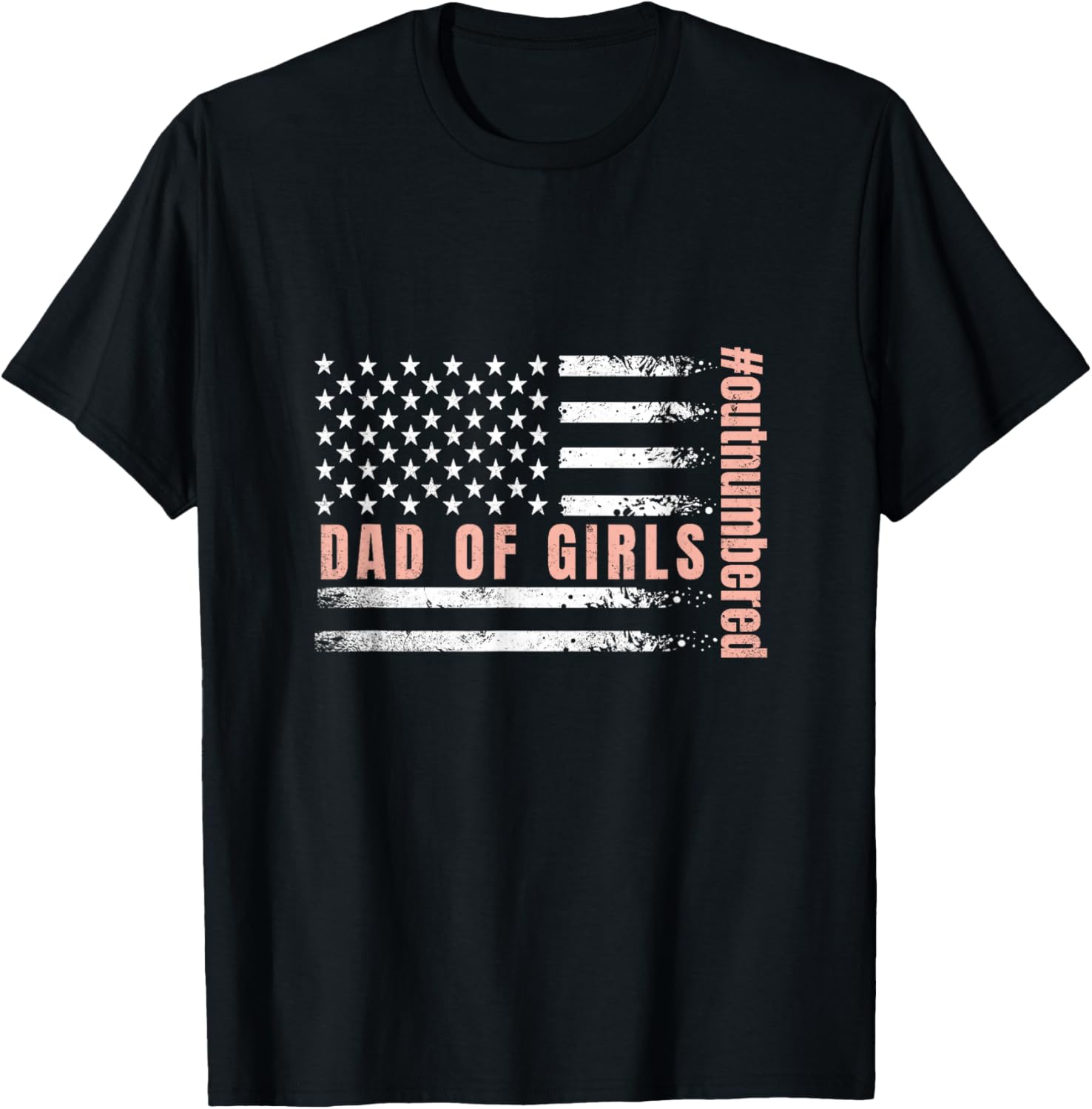 Dad Of Girls Outnumbered Funny Girl Fathers Day Usa Flag