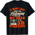 3D Printing Digital 3D Printer Art Shirt Funny