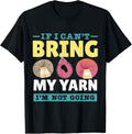 Yarn Collection IF I CAN'T BRING MY YARN Funny Yarn Hoarder