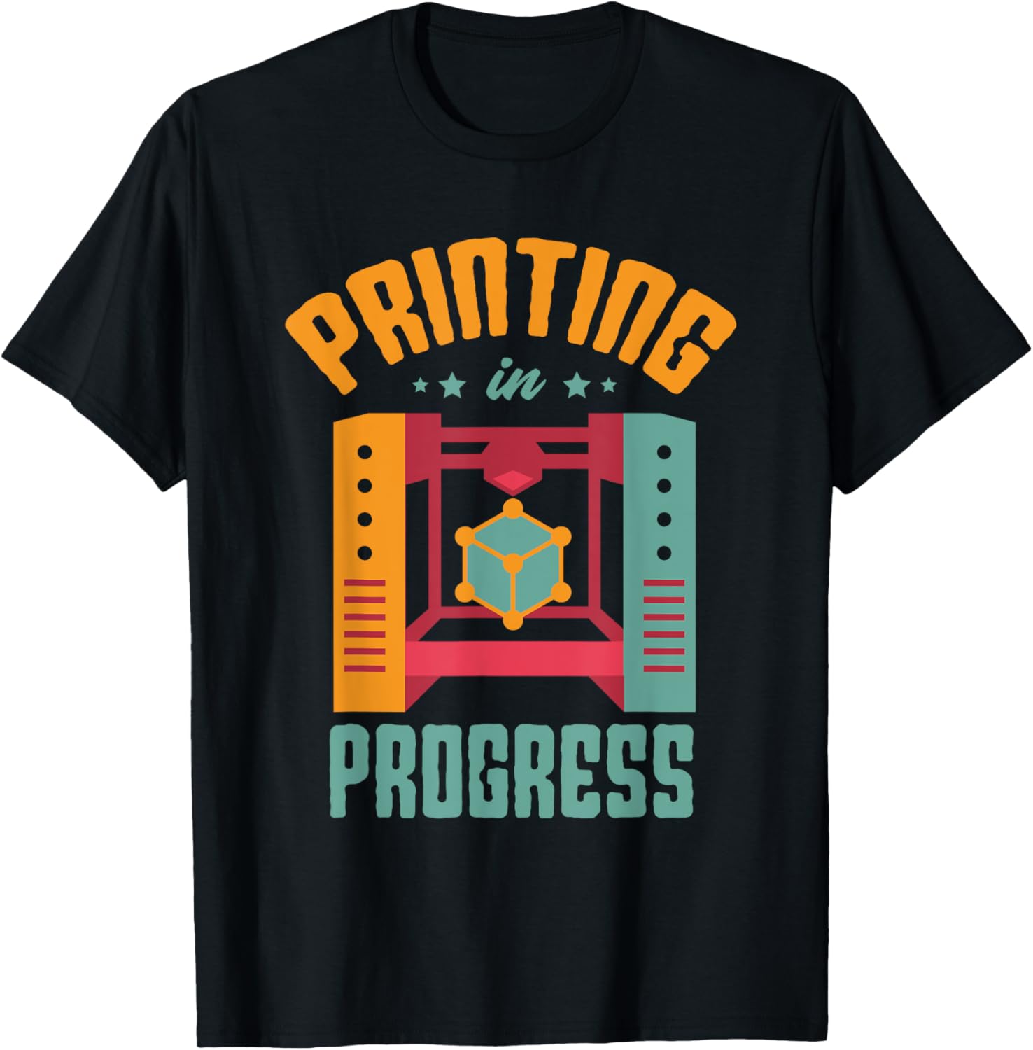 Printing In Progress 3D Printer Owner 3D Printing Lover