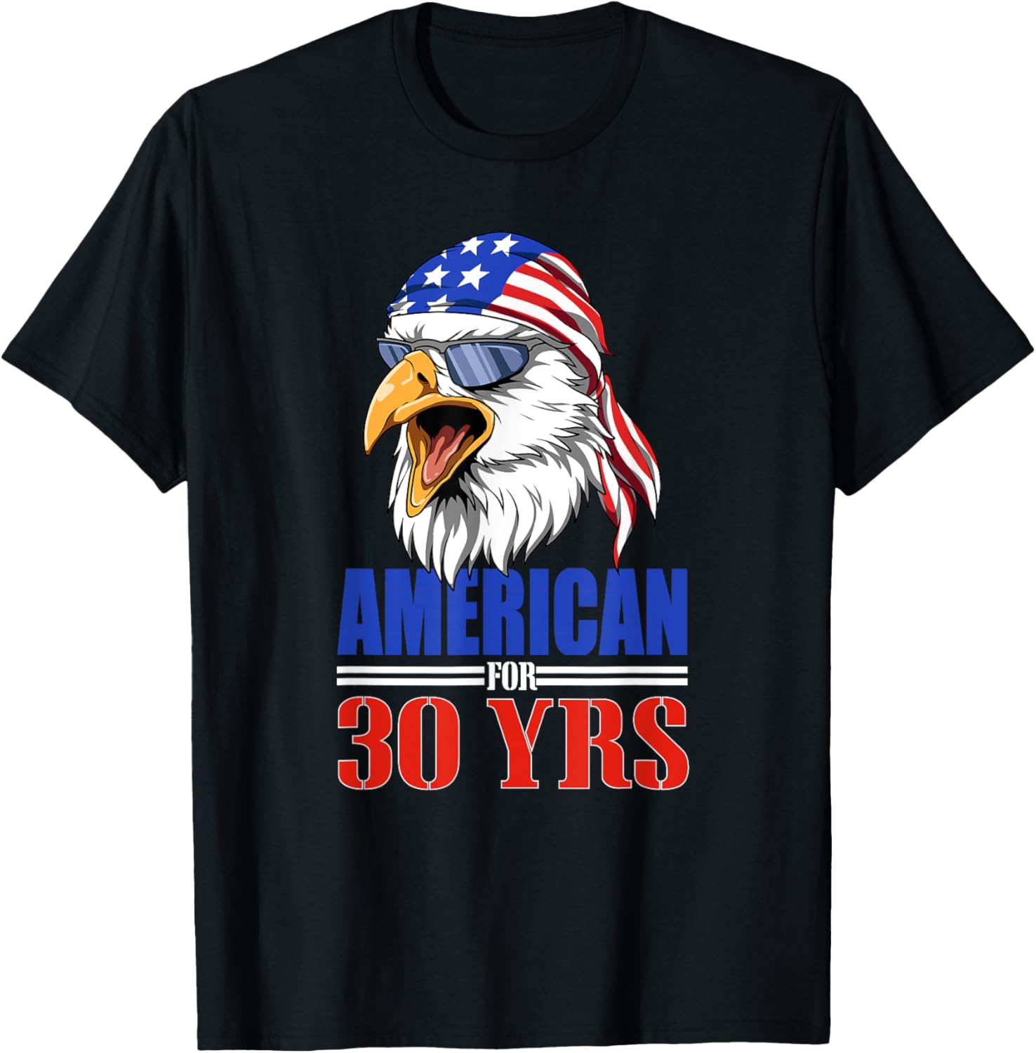 Funny 30Th Birthday Usa Eagle Patriotic Gift