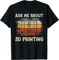 3D Printer Ask Me About 3D Printing