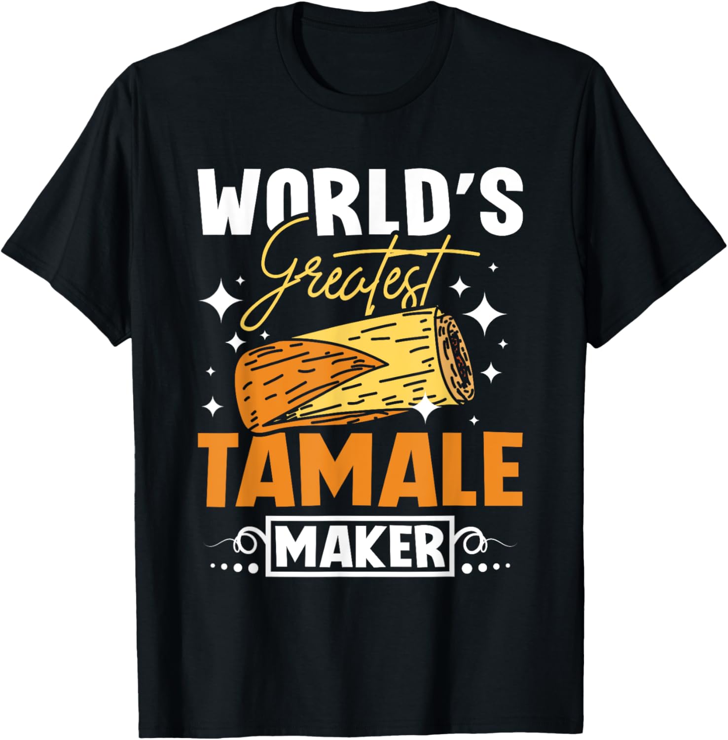 World's greatest tamale maker