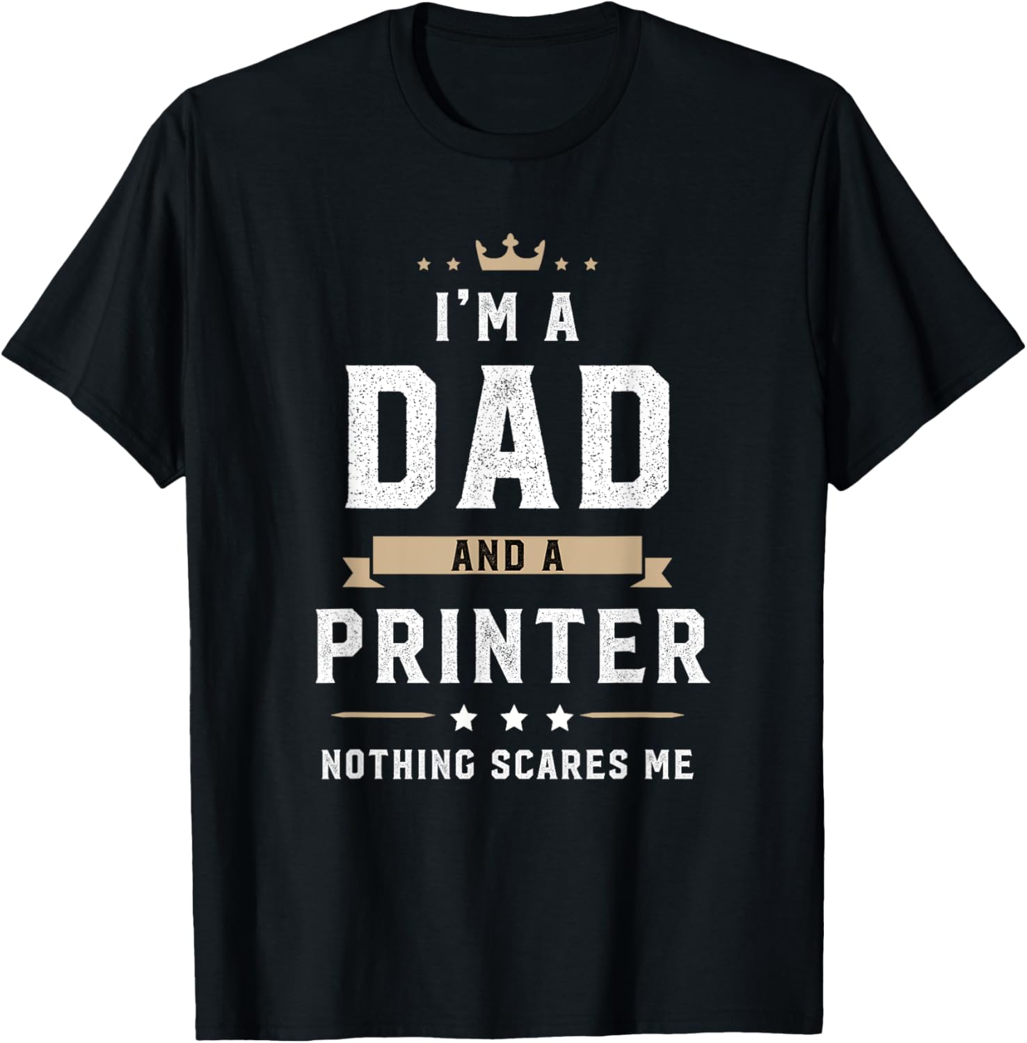 Funny Dad Printer Fathers Day