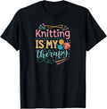 Funny Knitting Is My Therapy: Yarn Lover Gift
