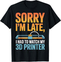 Sorry Im Late I Had To Watch My 3D Printer Inventor Maker