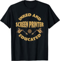 Inked And Educated Screen Printer