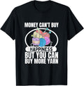 Knitting Money Can't Buy Happiness Yarn Funny Knitting