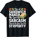 Sarcasm Lover - Funny Hoagie Sandwich Sammich Sandwich Maker