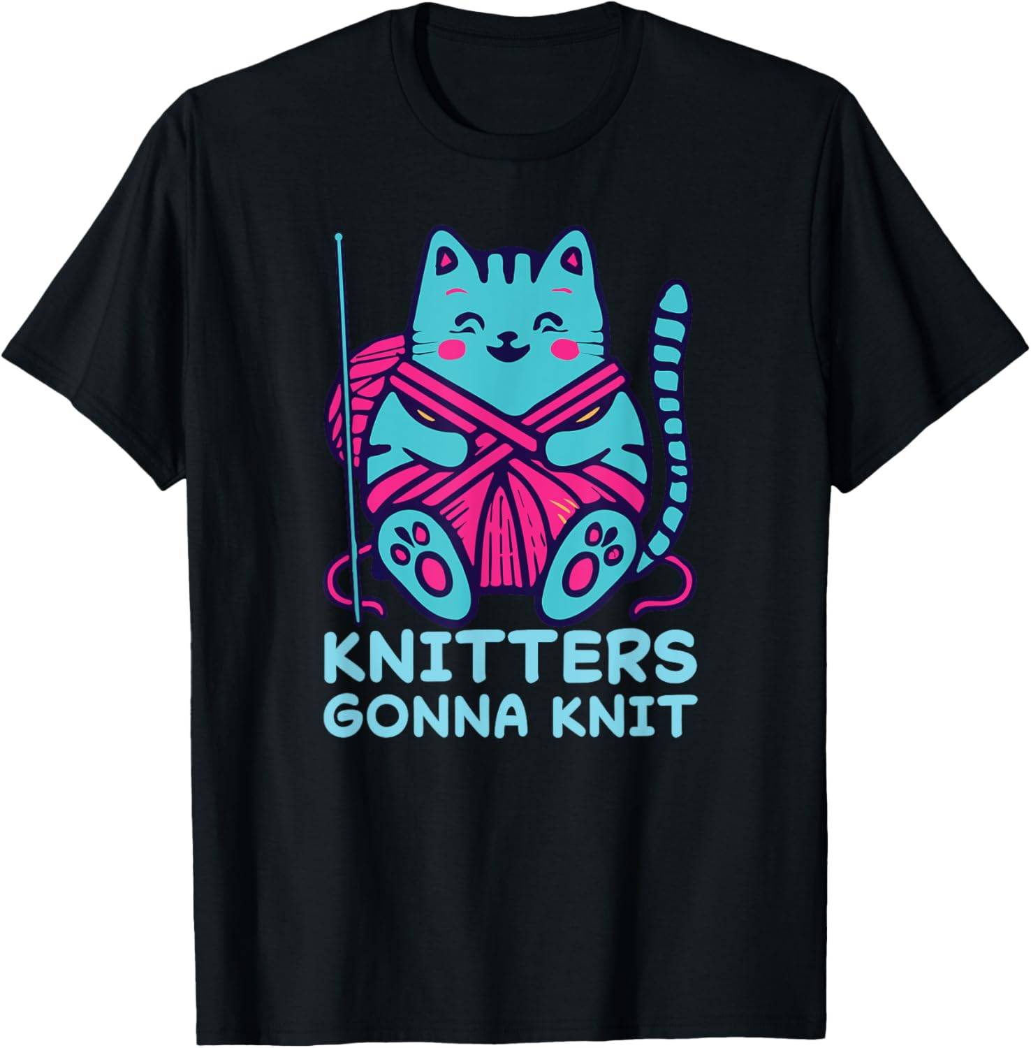 Knitters Gonna Knit - Funny Yarn Fiber Sew