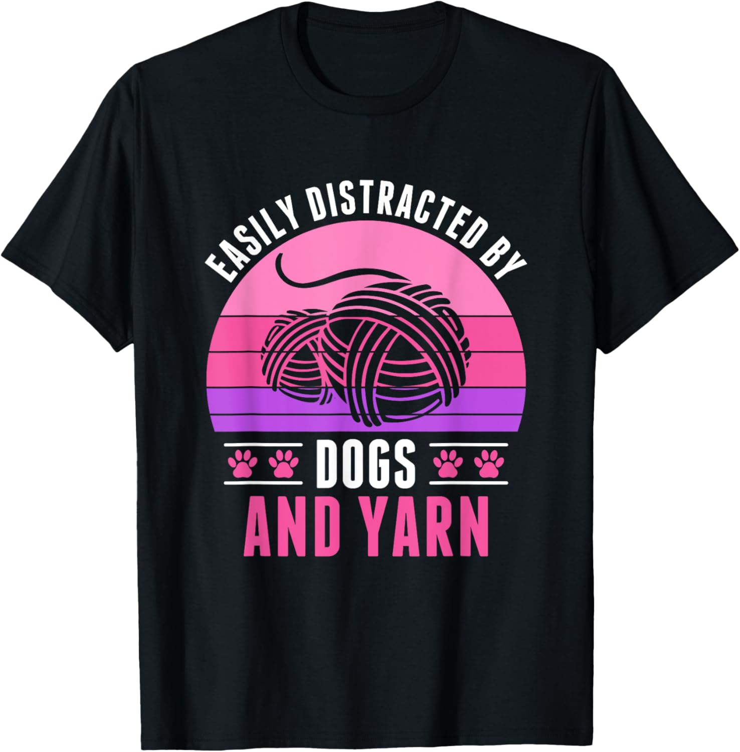 Easily Distracted by Yarn and Dogs Knitting Crochet