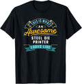 Funny Steel Die Printer Shirt Awesome Job Occupation