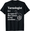 Yarnologist Crochet T Shirt for Yarn Enthusiasts
