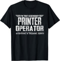Im That Legendary Printer Operator