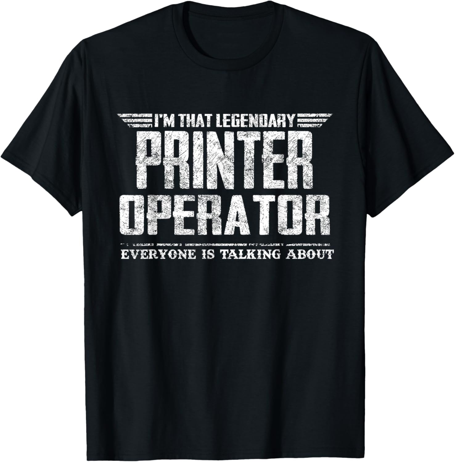 Im That Legendary Printer Operator