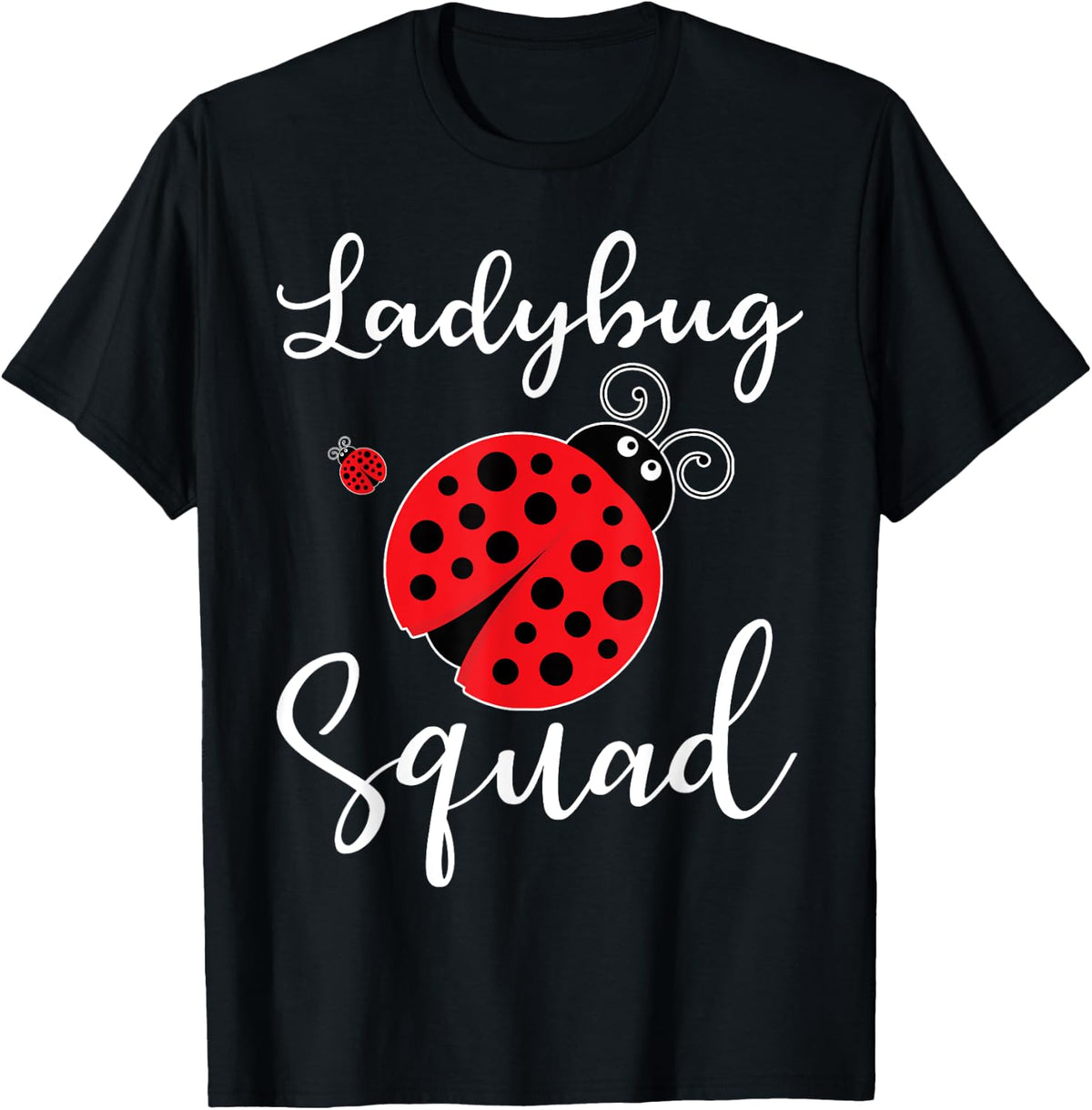 Ladybug Squad Shirt 246