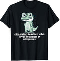 Edu Gator Teacher Who Loves Students And Alligators School