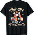 Ask me about my new candles, Funny Gifts For Candle Maker