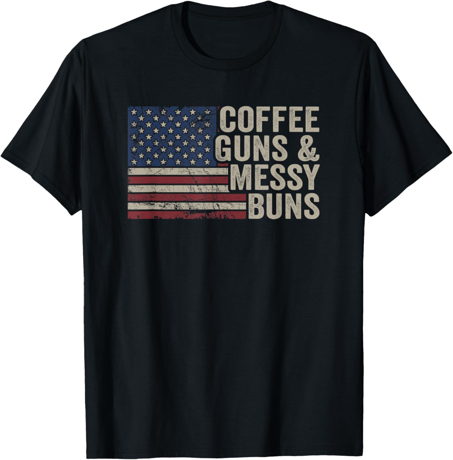 Coffee Guns Messy Buns Usa Flag Womens Funny Pro Gun