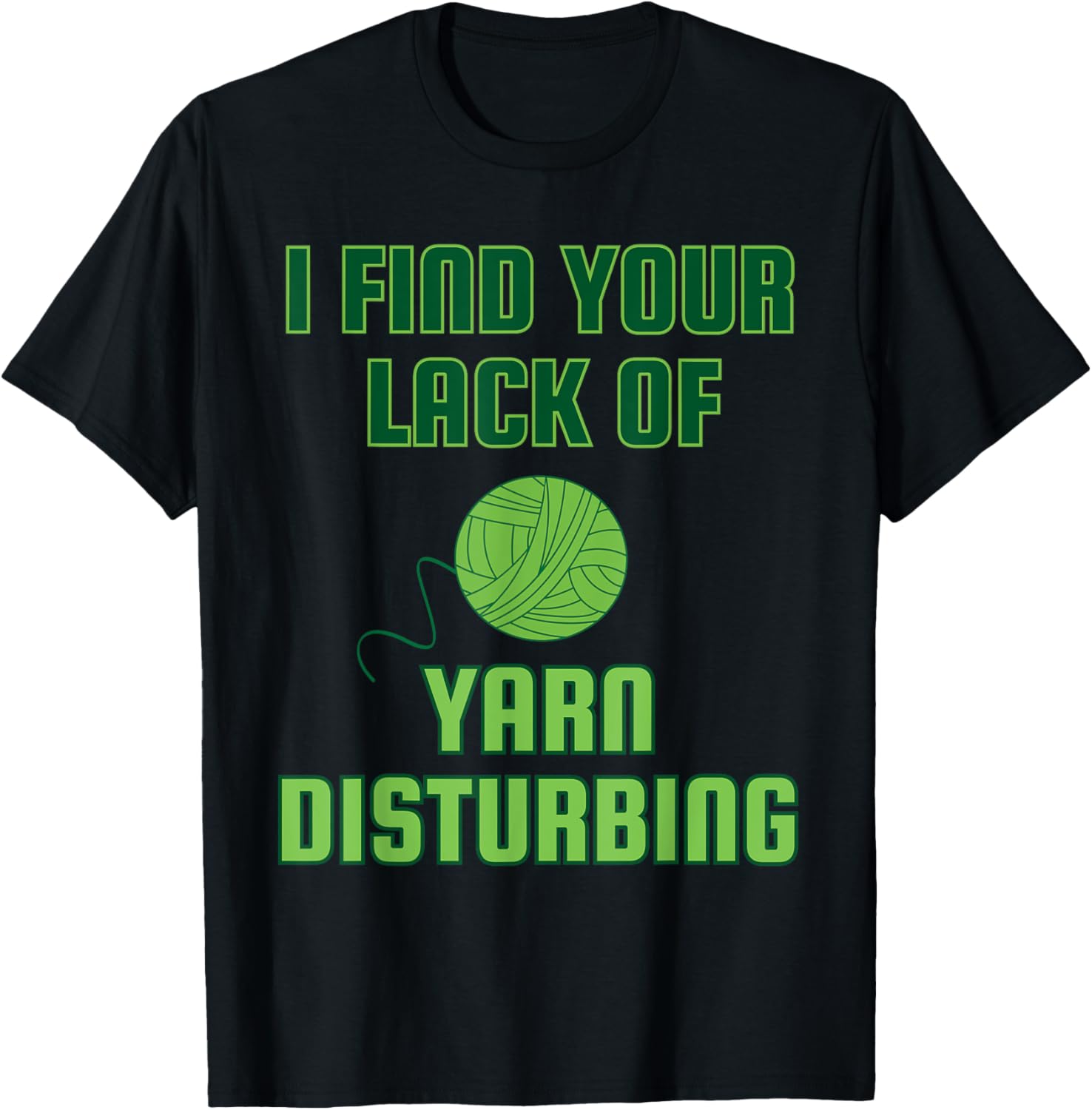 I find your lack of yarn disturbing