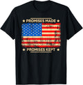 Promises Made Promises Kept Trump Saying Usa Flag Patriotic