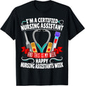Im A Certified Nurse Assistant Nursing Assistants Week 2021