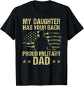 My Daughter Has Your Back Camouflage American Flag Gift