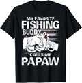 My Favorite Fishing Buddy Calls Me Papaw