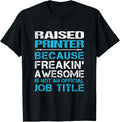 Raised Printer Freaking Awesome